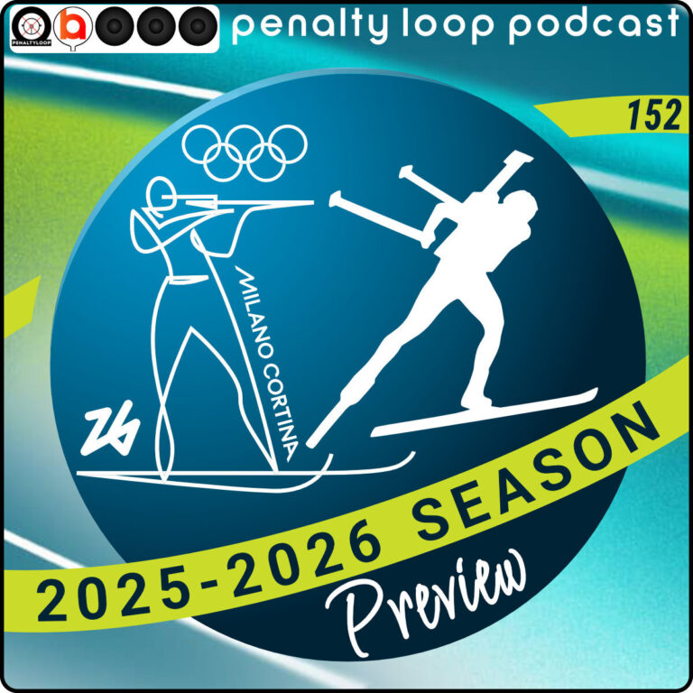 2025-2026 Biathlon Season Preview! – Penalty Loop Podcast Episode 152 (151 coming soon!)