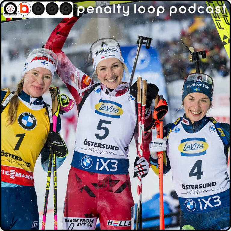 Östersund 25-26 Week 2 – Penalty Loop Biathlon Podcast Episode 154